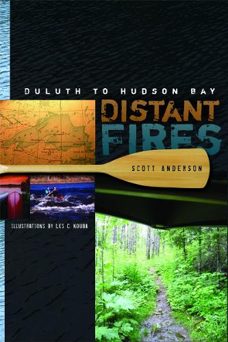 Паперова книга «Distant Fires: Duluth to Hudson Bay» - фото №1