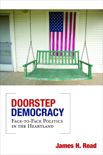 Бумажная книга «Doorstep Democracy: Face-to-Face Politics in the Heartland», автор Джеймс Х. Рид - фото №1