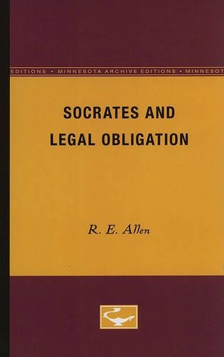Бумажная книга «Socrates and Legal Obligation», автор Р. Э. Аллен - фото №1