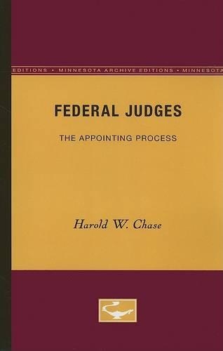 Паперова книга «Federal Judges: The Appointing Process», автор Гарольд В. Чейз - фото №1