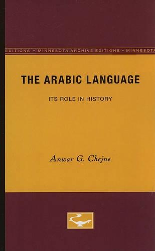 Бумажная книга «The Arabic Language: Its Role in History», автор Анвар Г. Чеджне - фото №1