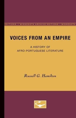 Бумажная книга «Voices From an Empire: A History of Afro-Portuguese Literature», автор Рассел Г. Гамильтон - фото №1