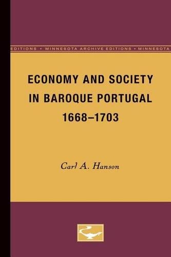 Бумажная книга «Economy and Society in Baroque Portugal, 1668-1703», автор Карл А. Хансон - фото №1