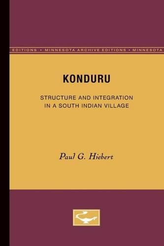 Бумажная книга «Konduru: Structure and Integration in a South Indian Village», автор Пол Г. Хиберт - фото №1