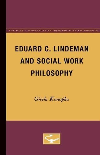 Бумажная книга «Eduard C. Lindeman and Social Work Philosophy», автор Гизела Конопка - фото №1