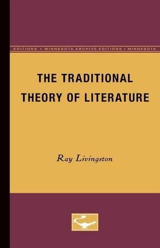 Бумажная книга «The Traditional Theory of Literature», автор Рэй Ливингстон - фото №1