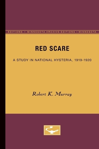 Паперова книга «Red Scare: A Study in National Hysteria, 1919-1920», автор Роберт К. Мюррей - фото №1