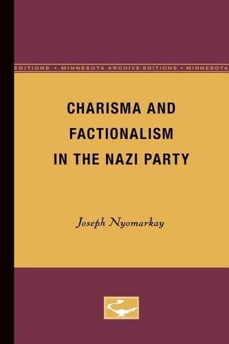 Бумажная книга «Charisma and Factionalism in the Nazi Party», автор Джозеф Ньомаркай - фото №1