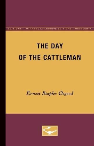 Бумажная книга «The Day of the Cattleman», автор Эрнест Стейплз Осгуд - фото №1