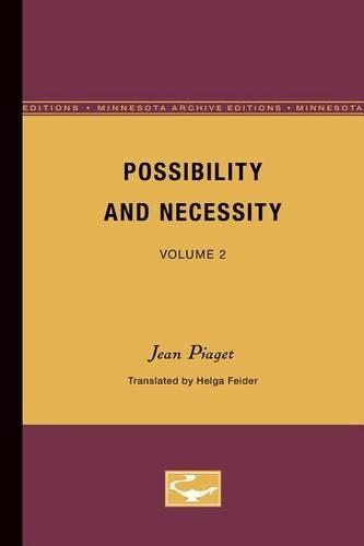 Бумажная книга «Possibility and Necessity: Volume 2», автор Жан Пиаже - фото №1
