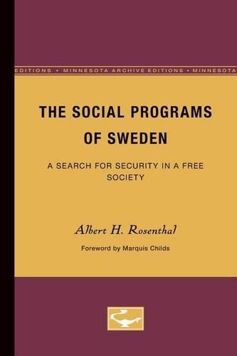 Паперова книга «The Social Programs of Sweden: A Search for Security in a Free Society», автор Альберт Г. Розенталь - фото №1