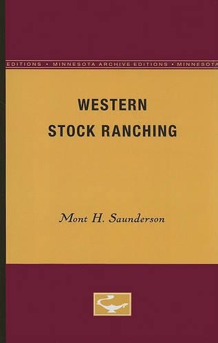 Бумажная книга «Western Stock Ranching», автор Монт Х. Сондерсон - фото №1