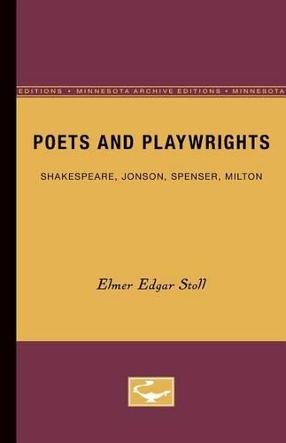 Бумажная книга «Poets and Playwrights: Shakespeare, Jonson, Spenser, Milton», автор Элмер Эдгар Столл - фото №1