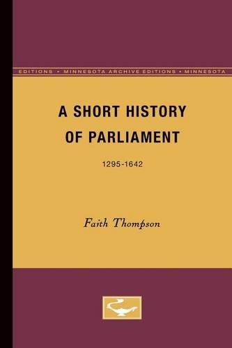 Бумажная книга «A Short History of Parliament: 1295-1642», автор Фейт Томпсон - фото №1