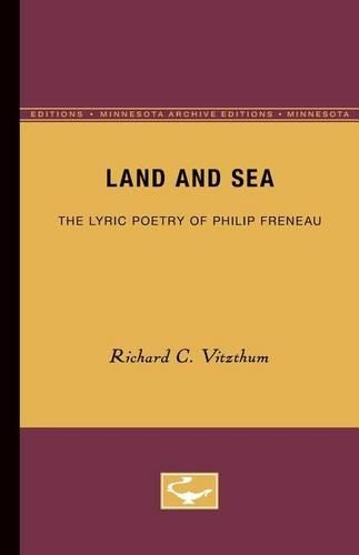 Бумажная книга «Land and Sea: The Lyric Poetry of Philip Freneau», автор Ричард К. Витцтум - фото №1