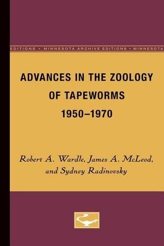 Паперова книга «Advances in the Zoology of Tapeworms, 1950-1970», авторів Джеймс А. Маклауд, Роберт А. Вордл, Сідні Радіновський - фото №1