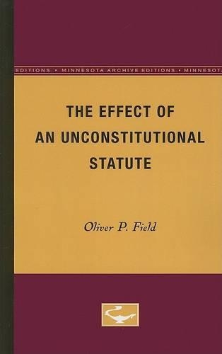 Бумажная книга «The Effect of an Unconstitutional Statute», автор Оливер П. Филд - фото №1