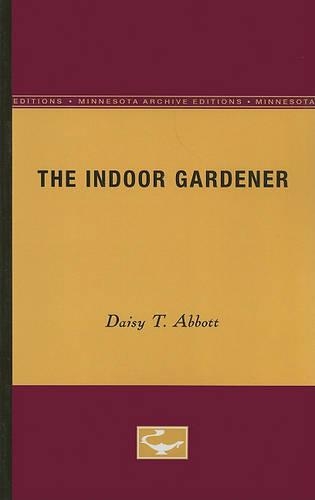 Паперова книга «The Indoor Gardener», автор Дейзі Т. Еббот - фото №1