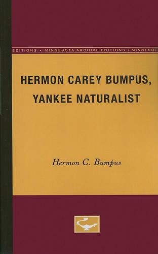 Бумажная книга «Hermon Carey Bumpus, Yankee Naturalist», автор Гермон К. Бампус-младший - фото №1
