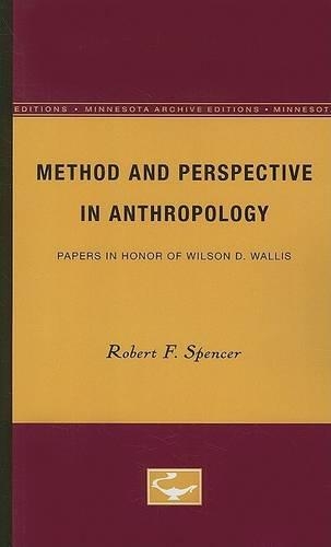 Бумажная книга «Method and Perspective in Anthropology: Papers in Honor of Wilson D. Wallis», автор Роберт Ф. Спенсер - фото №1