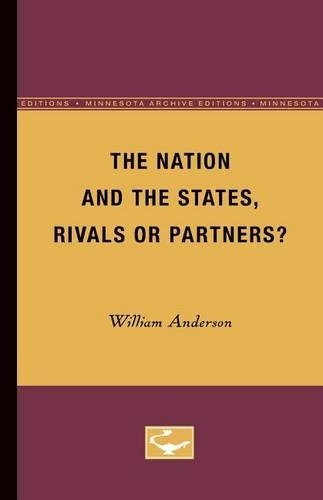 Бумажная книга «The Nation and the States, Rivals or Partners», автор Уильям Андерсон - фото №1