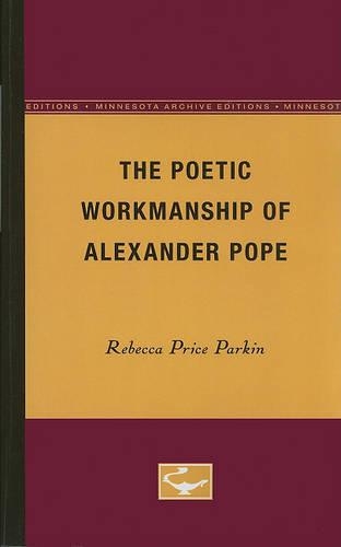 Бумажная книга «The Poetic Workmanship of Alexander Pope», автор Ребекка Прайс Паркин - фото №1