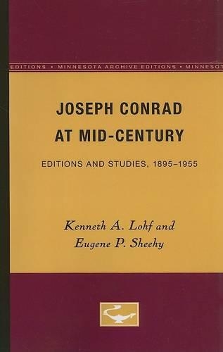 Паперова книга «Joseph Conrad at Mid-Century: Editions and Studies, 1895-1955», авторів Юджин П. Шихі, Кеннет А. Лоф - фото №1