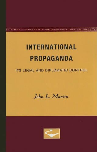 Паперова книга «International Propaganda: Its Legal and Diplomatic Control», автор Л. Джон Мартін - фото №1