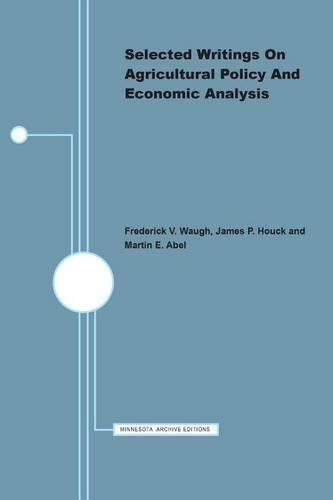 Паперова книга «Selected Writings on Agricultural Policy and Economic Analysis», автор Фредерік В. Во - фото №1