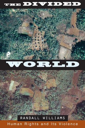 Паперова книга «The Divided World: Human Rights and Its Violence», автор Рендалл Вільямс - фото №1