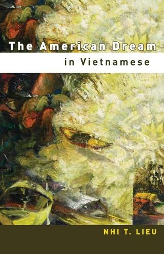 Бумажная книга «The American Dream in Vietnamese», автор Нхи Т. Льеу - фото №1