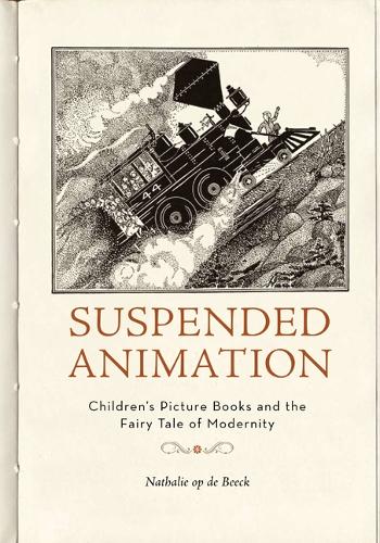 Бумажная книга «Suspended Animation: Children’s Picture Books and the Fairy Tale of Modernity», автор Натали оп де Беек - фото №1