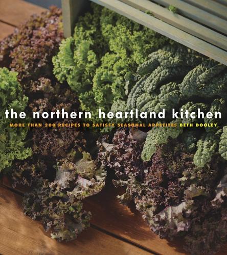 Бумажная книга «The Northern Heartland Kitchen», автор Бет Дули - фото №1