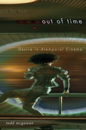 Бумажная книга «Out of Time: Desire in Atemporal Cinema», автор Тодд Макгоуэн - фото №1