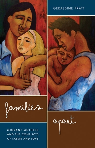 Бумажная книга «Families Apart: Migrant Mothers and the Conflicts of Labor and Love», автор Джеральдин Пратт - фото №1