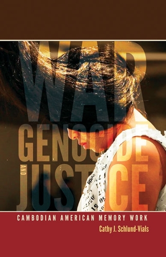 Паперова книга «War, Genocide, and Justice: Cambodian American Memory Work», автор Кеті Дж. Шлунд-Віалс - фото №1