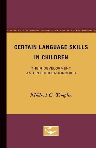 Паперова книга «Certain Language Skills in Children: Their Development and Interrelationships», автор Мілдред Темплін - фото №1