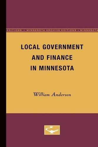 Бумажная книга «Local Government and Finance in Minnesota», автор Уильям Андерсон - фото №1