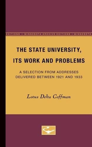 Паперова книга «The State University, Its Work and Problems: A Selection from Addresses Delivered Between 1921 and 1933», автор Лотос Коффман - фото №1
