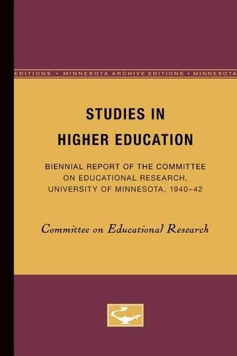 Бумажная книга «Studies in Higher Education: Biennial Report of the Committee on Educational Research, University of Minnesota, 1940-42», автор Комитет по исследованиям в области образования - фото №1