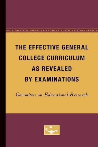 Паперова книга «The Effective General College Curriculum as Revealed by Examinations», автор Комітет з освітніх досліджень - фото №1
