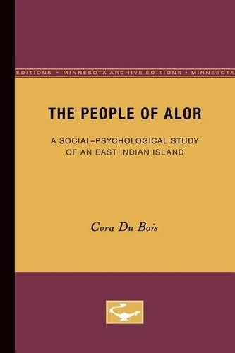 Бумажная книга «The People of Alor: A Social-Psychological Study of an East Indian Island», автор Кора Дю Буа - фото №1