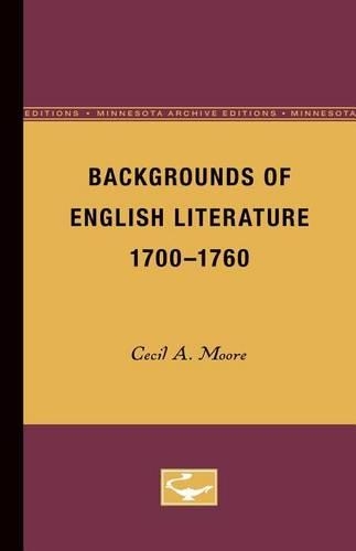 Бумажная книга «Backgrounds of English Literature, 1700-1760», автор Сесил Мур - фото №1