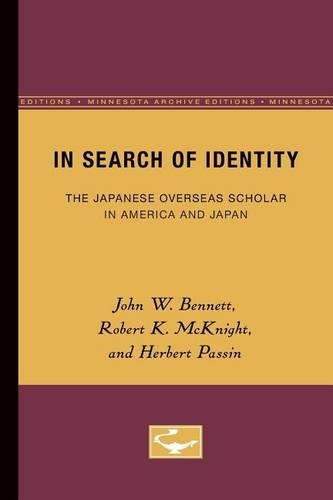 Бумажная книга «In Search of Identity: The Japanese Overseas Scholar in America and Japan», авторов Герберт Пассин, Джон Беннетт, Роберт Макнайт - фото №1