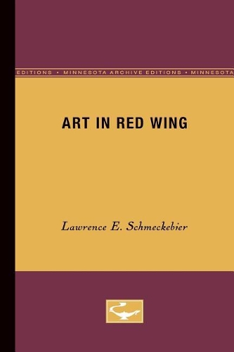 Паперова книга «Art in Red Wing», автор Лоуренс Шмекебір - фото №1