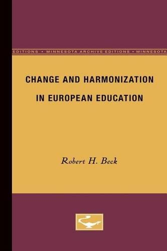 Паперова книга «Change and Harmonization in European Education», автор Роберт Бек - фото №1