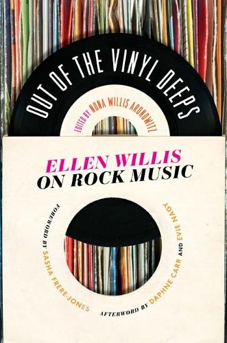 Бумажная книга «Out of the Vinyl Deeps: Ellen Willis on Rock Music», автор Эллен Уиллис - фото №1