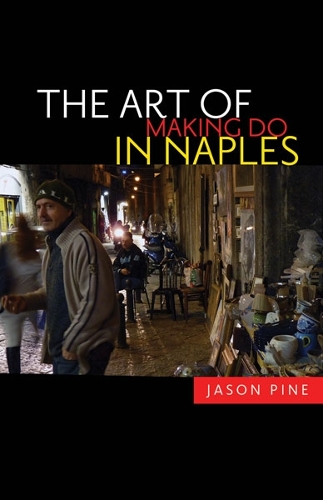 Паперова книга «The Art of Making Do in Naples», автор Джейсон Пайн - фото №1