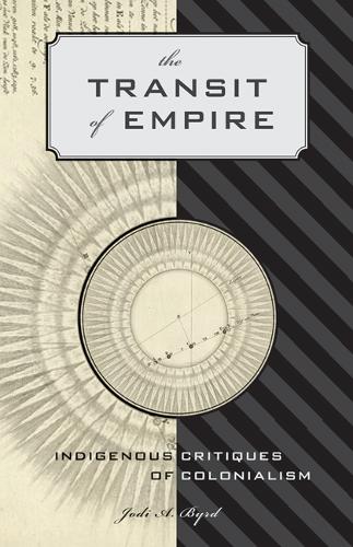 Бумажная книга «The Transit of Empire: Indigenous Critiques of Colonialism», автор Джоди А. Берд - фото №1