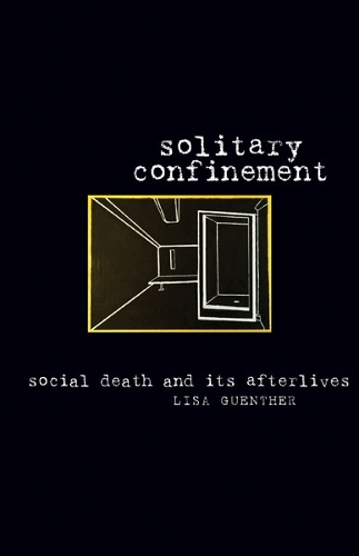 Бумажная книга «Solitary Confinement: Social Death and Its Afterlives», автор Лиза Гюнтер - фото №1